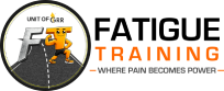 fatigue training